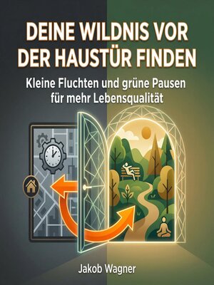 cover image of Deine Wildnis vor der Haustür finden